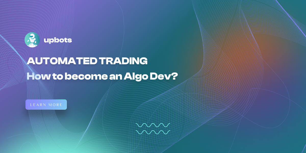 Automated Trading - How to become an Algo Dev?