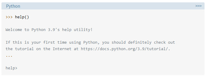 Python 3 has a built in help feature