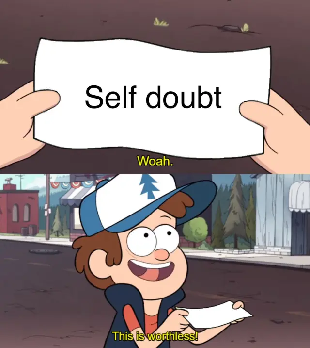 Get past self doubt