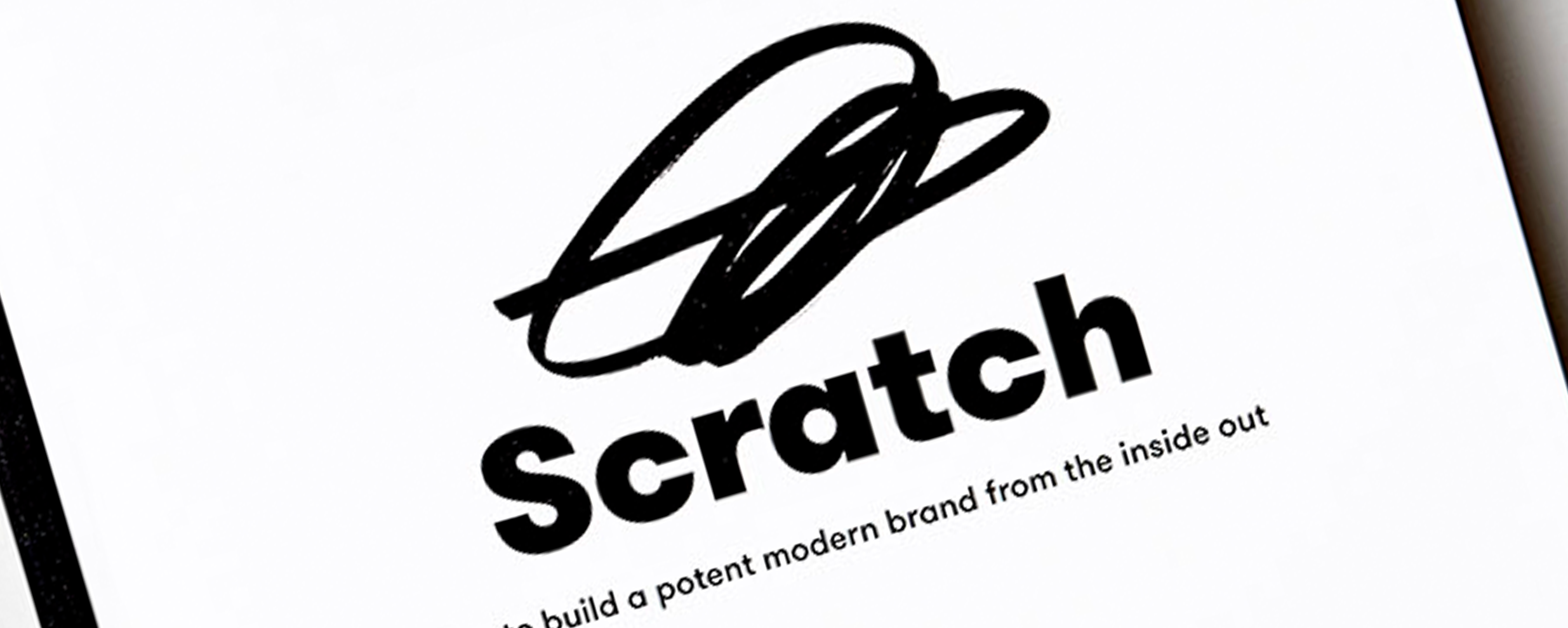 Scratch: How to build a potent modern brand from the inside out.