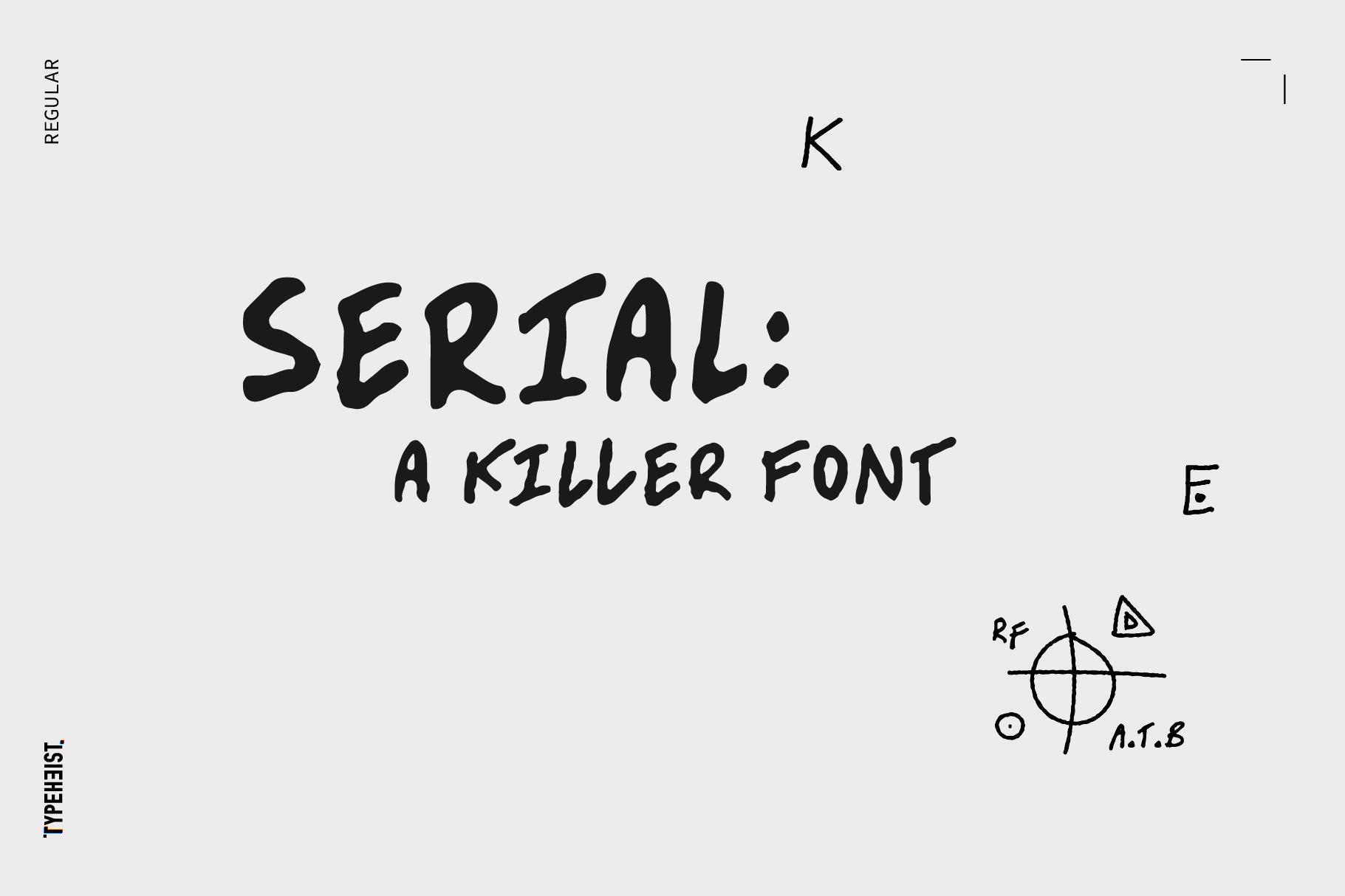 Serial: A Killer Font: Serial: A Killer Handwriting Font