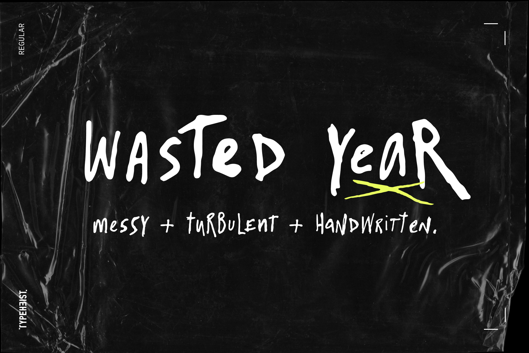 Wasted Year: It’s messy, turbulent, handwritten.