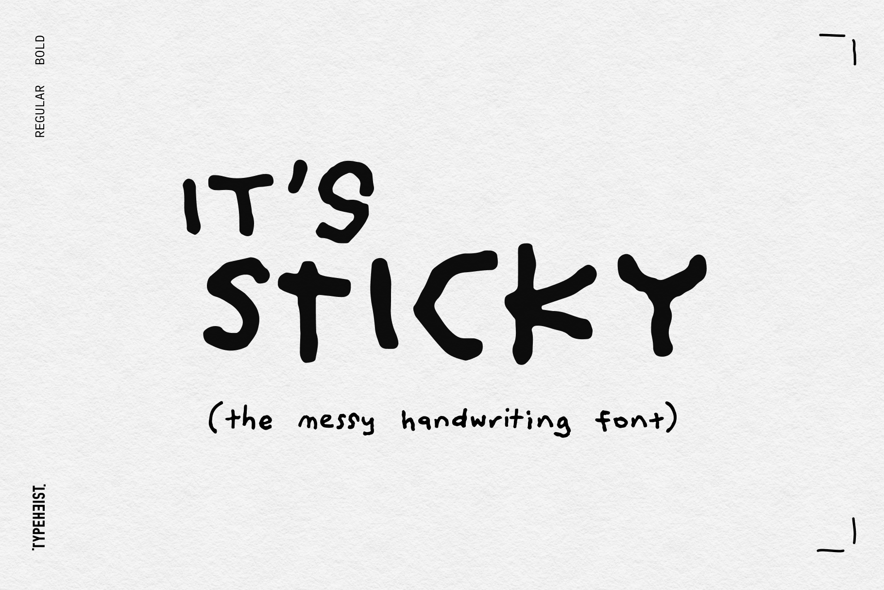 Sticky: Here it is... it’s Sticky. It's a versatile and realistic handwriting font with two weights.