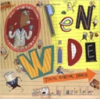 Cover of the Open Wide: Tooth School Inside book