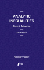 Analytic Inequalities: Recent Advances