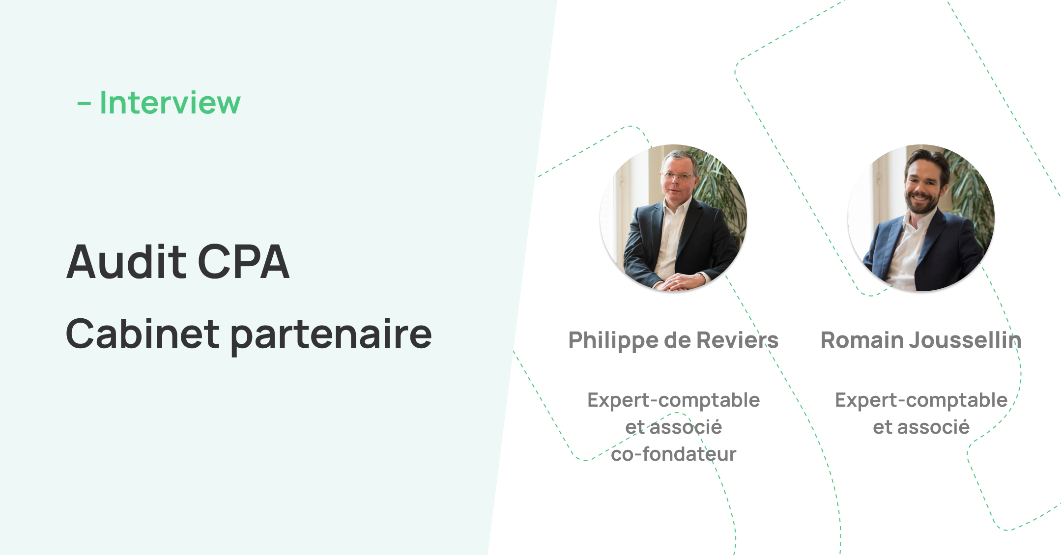Interview avec Philippe de Reviers et Romain Joussellin, associés chez Audit CPA, cabinet d'expertise comptable partenaire de Pennylane.