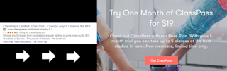 L'annuncio e la landing page di ClassPass pubblicizzano un messaggio coerente: "5 lezioni a 19$" Periodo di prova limitato. Fonti: Google.com, ClassPass.com Messaggio coerente, prova gratuita, ClassPass