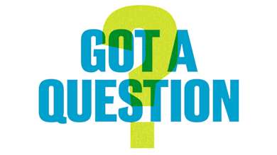 Got a question?