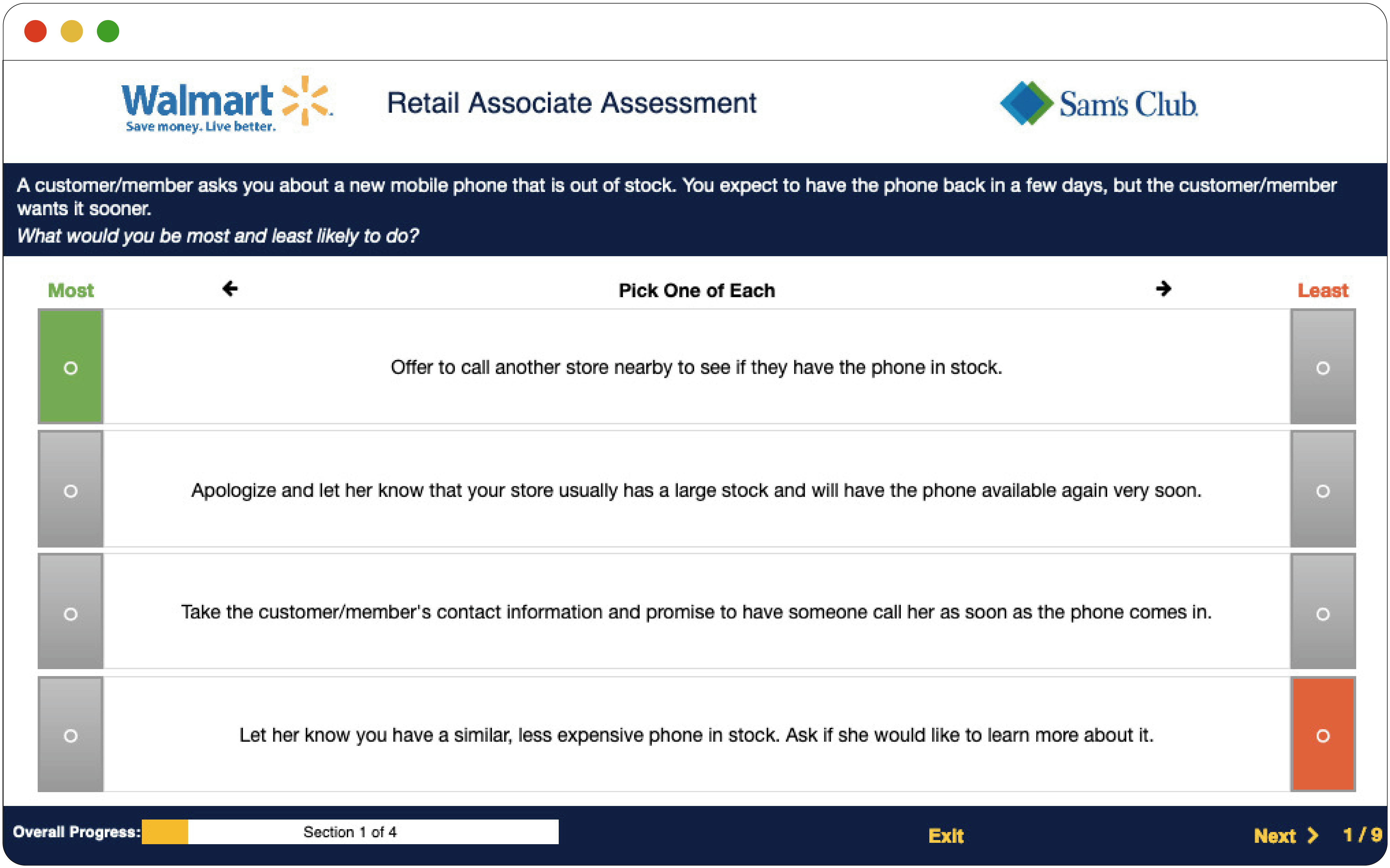 This figure shows a question from Walmart’s situational judgement test. It asks, “A customer/member asks you about a new mobile phone that is out of stock. You expect to have the phone back in a few days, but the customer/member wants it sooner. What would you be most and least likely to do?” There are four options for candidates to select from: 1) Offer to call another store nearby to see if they have the phone in stock; 2) Apologize and let her know that your store usually has a large stock and will have the phone available again very soon; 3) take the customer/member’s contact information and promise to have someone call her as soon as the phone comes in; 4) Let her know that you have a similar, less expensive phone in stock. Ask if she would like to learn more about it.