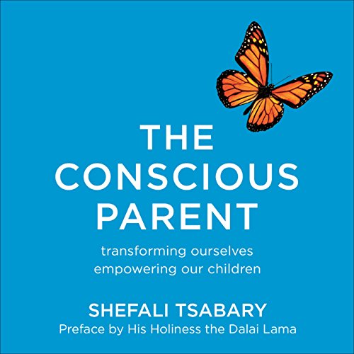 The Conscious Parent by Shefali Tsabary - Book Review Part 1 