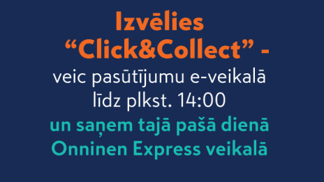 "Click & Collect" pasūtījumu priekšrocība