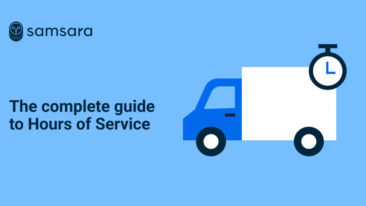 The complete guide to Hours of Service