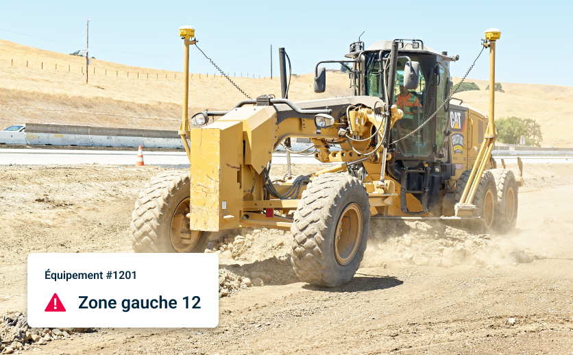 Image montre un véhicule construction sur chantier Superposition montre l'alerte géoclôage : Équipement #1201 Zone gauche 12