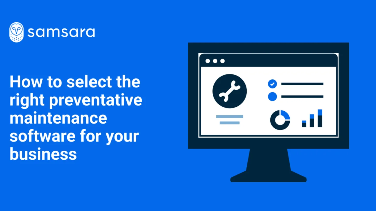 How to select the right preventative maintenance software for your business