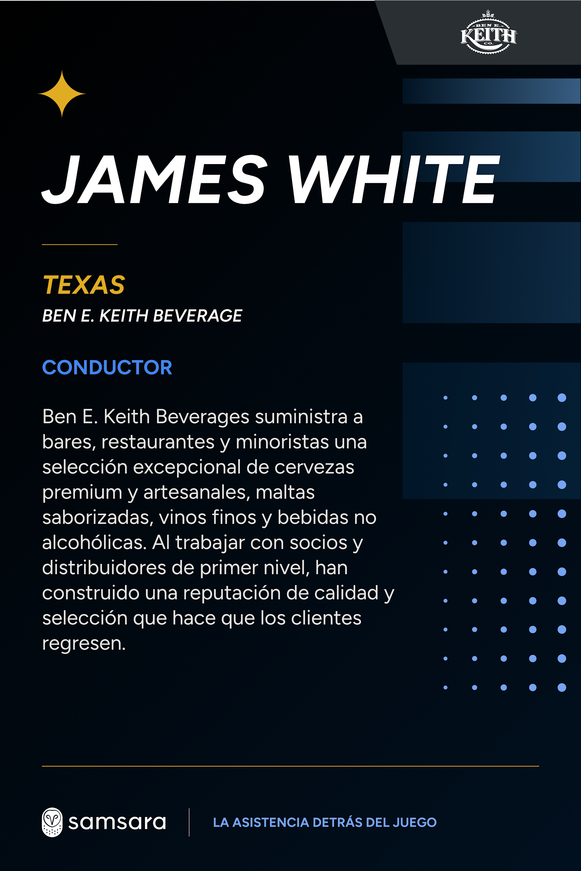 Tarjeta de perfil de James White, conductor de Ben E. Keith Beverage en Texas, con logo de Samsara.