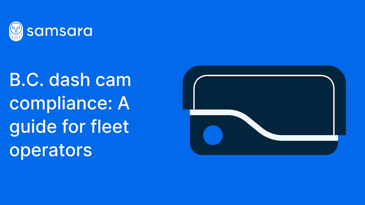 B.C. dash cam compliance: A guide for fleet operators