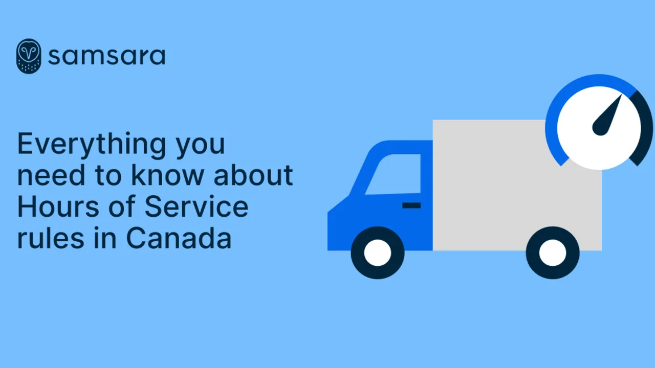 Everything you need to know about Hours of Service Rules in Canada
