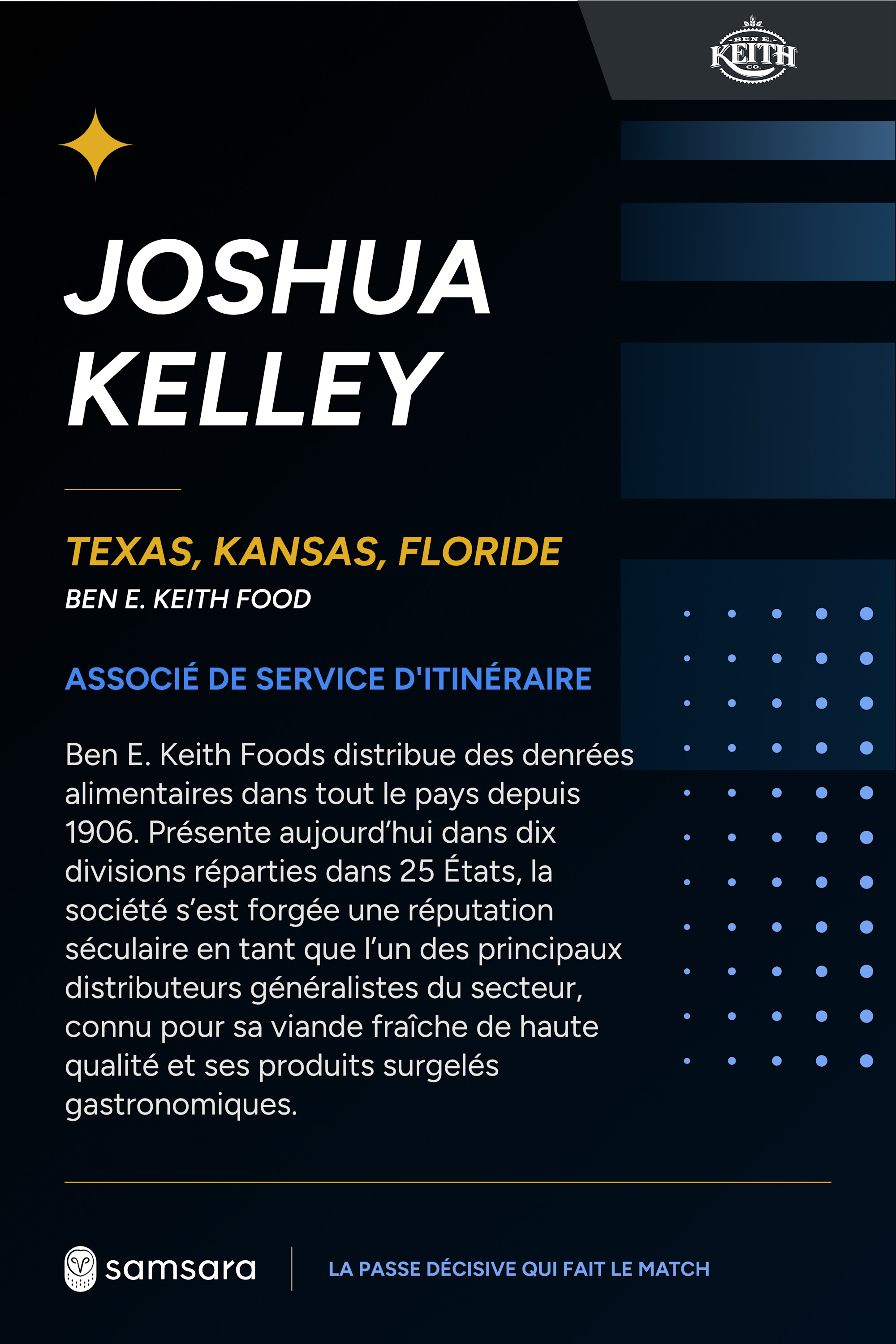 Profil de Joshua Kelley, associé de service d'itinéraire chez Ben E. Keith Food, Texas, Kansas, Floride.