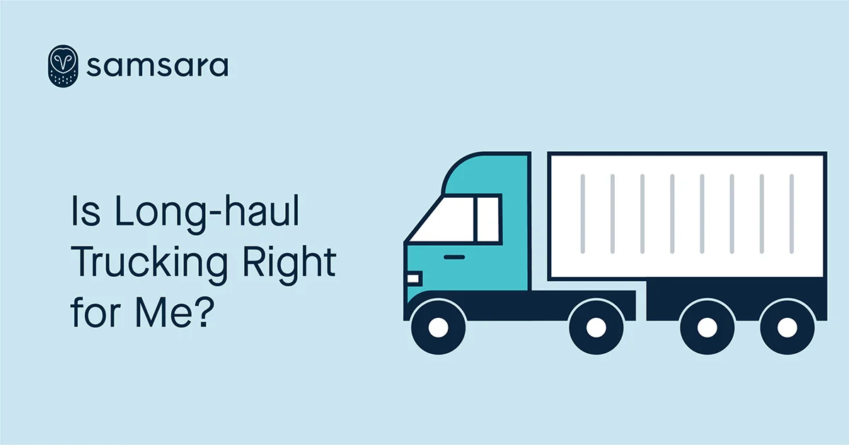 Is Long-haul Trucking Right for Me?