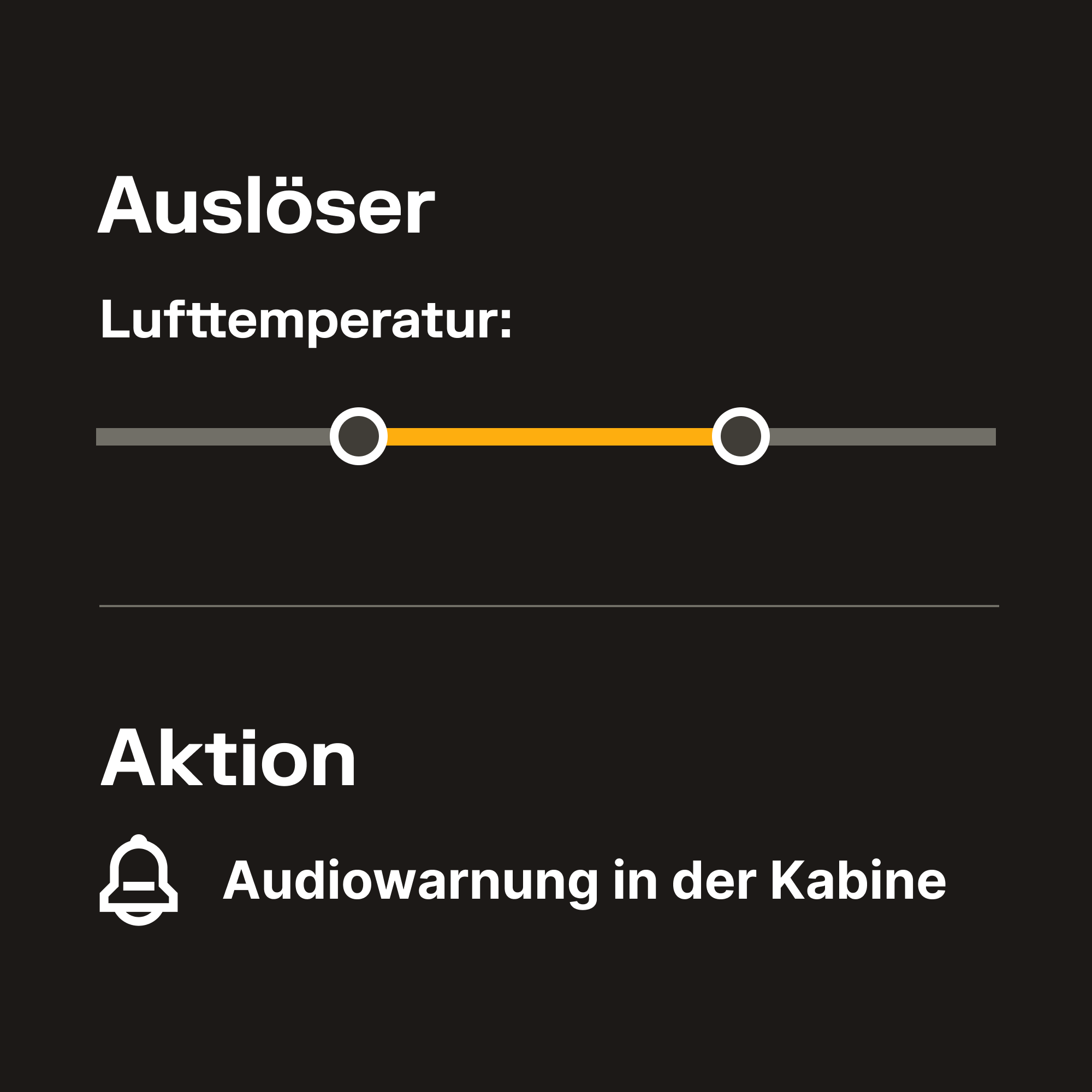 Einstellungsmenü: Auslöser Lufttemperatur mit orangem Schieberegler, Aktion Audiowarnung in der Kabine mit Glockensymbol.