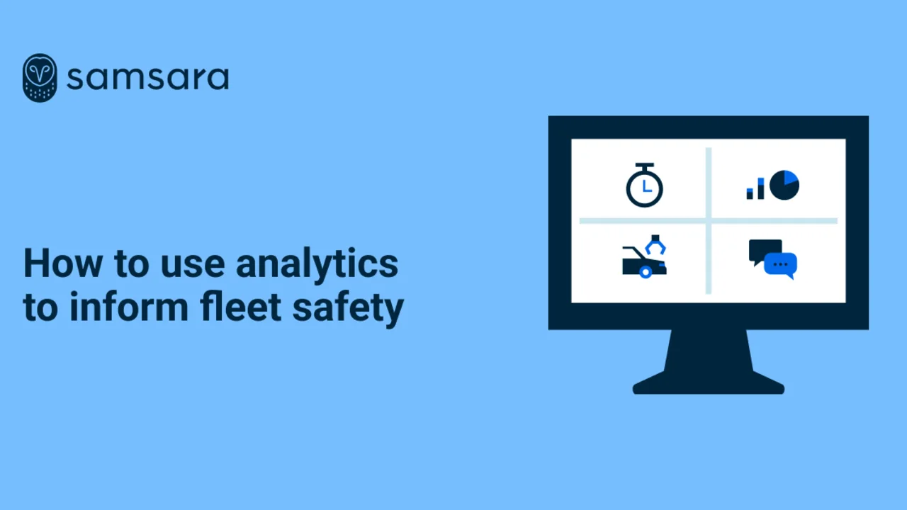How to use fleet safety analytics to improve driver safety