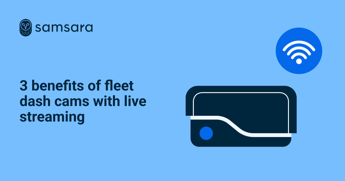 3 benefits of fleet dash cams with live streaming