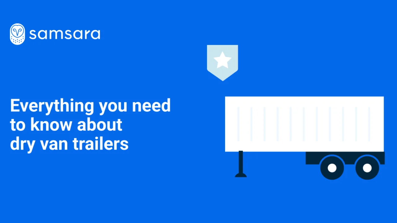 Everything you need to know about dry van trailers