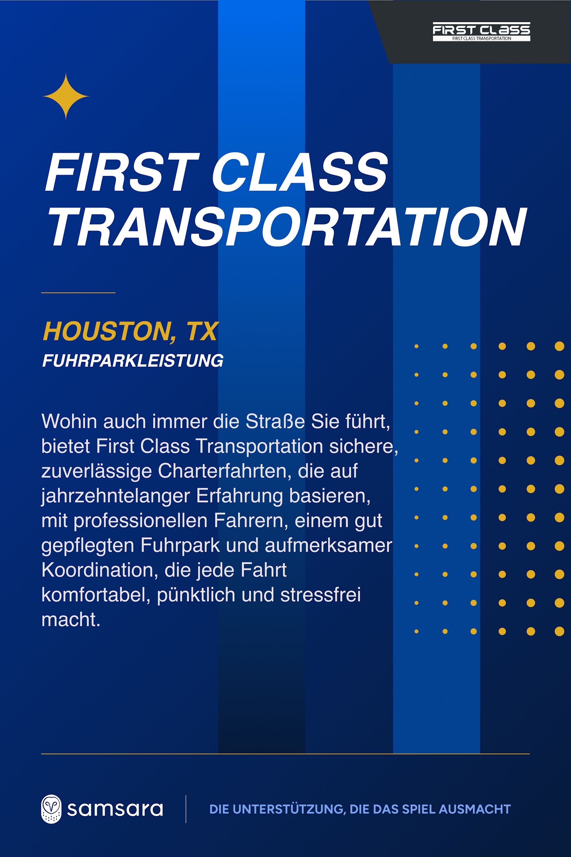 Blaues Werbeplakat von First Class Transportation Houston mit weißem Text, goldenen Akzenten und Samsara-Logo.