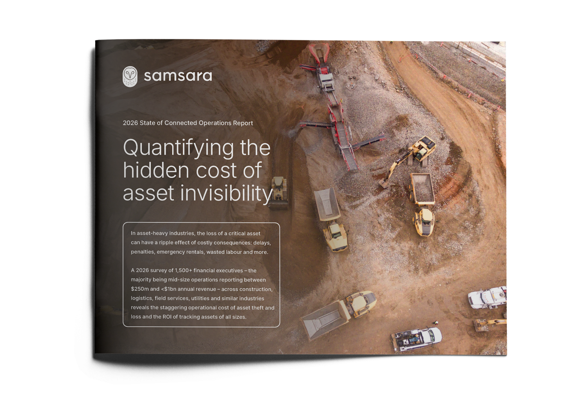 Aerial view of construction site with heavy equipment on a Samsara report cover about asset invisibility costs.