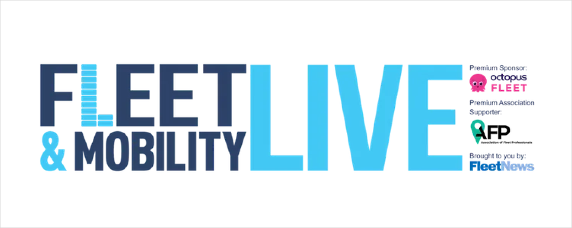 Fleet & Mobility Live logo with Octopus Fleet, AFP, and Fleet News sponsor logos on white background.