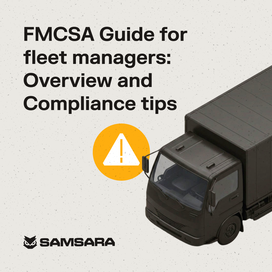 Blue graphic with text "FMCSA Guide for fleet managers: Overview and Compliance tips" and a document icon, by Samsara.