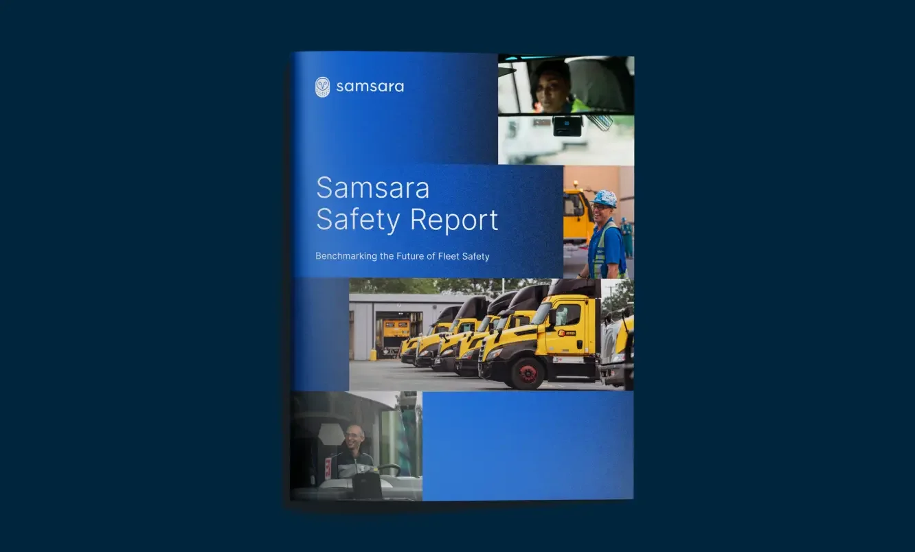 Samsara Safety Report cover showing fleet vehicles, drivers, dashboard cameras with "Benchmarking the Future of Fleet Safety"