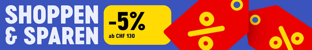 5% ab CHF 130 - unser Angebot für Vielbesteller!
