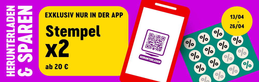Exklusiv nur in der App 13.04.-26.04.: Stempel x 2 ab 20 €. Herunterladen & Sparen!