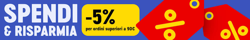 Spendi & Risparmia ottieni il 5% di sconto per ordini superiori a 90 Euro