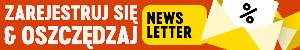 Newsletter. Zarejestruj się i oszczędzaj.