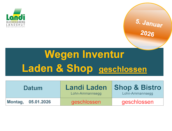 Inventur Shop & LANDI Laden Lohn-Ammannsegg 2026