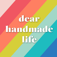 Dear Handmade Life