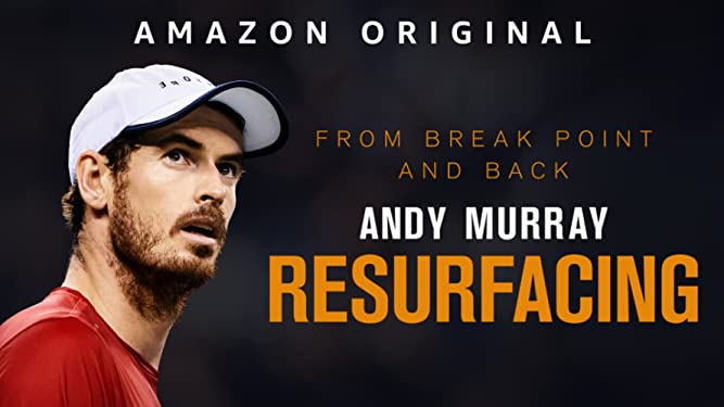 Andy Murray: Resurfacing Documentary
