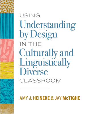 Book banner image for Using Understanding by Design in the Culturally and Linguistically Diverse Classroom