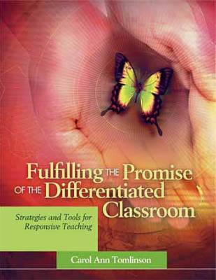 Book banner image for Fulfilling the Promise of the Differentiated Classroom: Strategies and Tools for Responsive Teaching