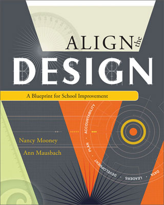 Book banner image for Align the Design: A Blueprint for School Improvement