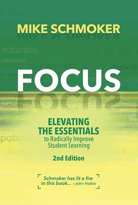 Book banner image for Focus: Elevating the Essentials to Radically Improve Student Learning, 2nd Edition