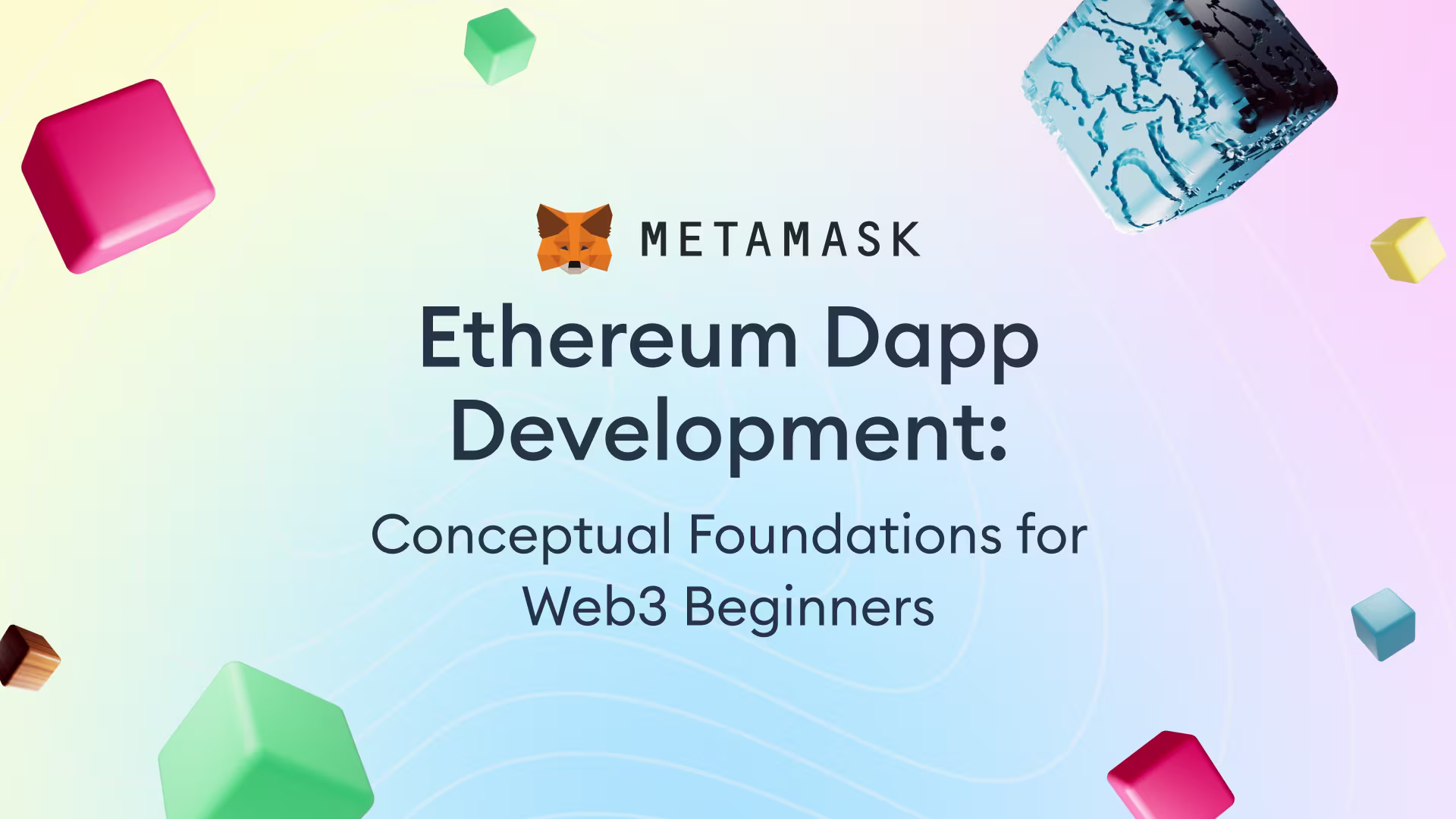 Ethereum Dapp Development: Conceptual Foundations for Web3 Beginners