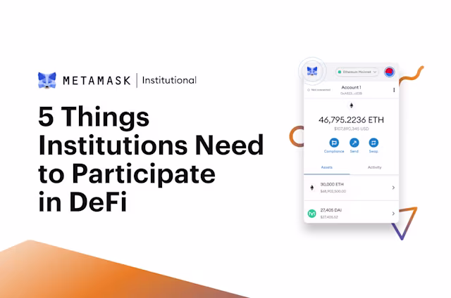 Cinq choses dont les institutions ont besoin pour participer à la DeFi