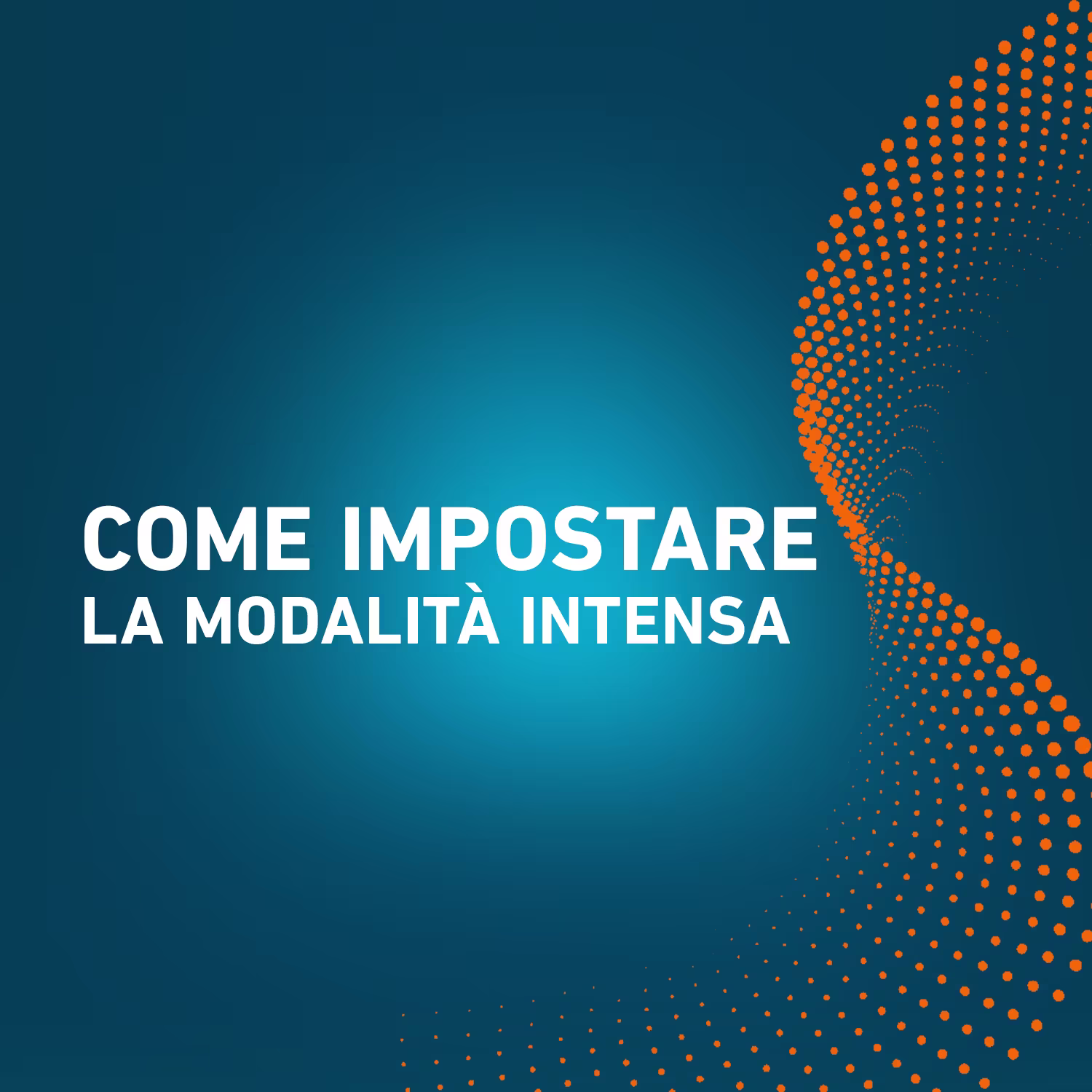 Modalità intensa