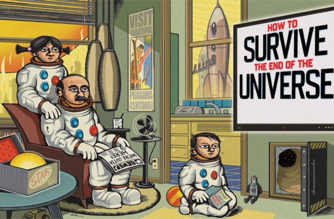 How to Survive the End of the Universe