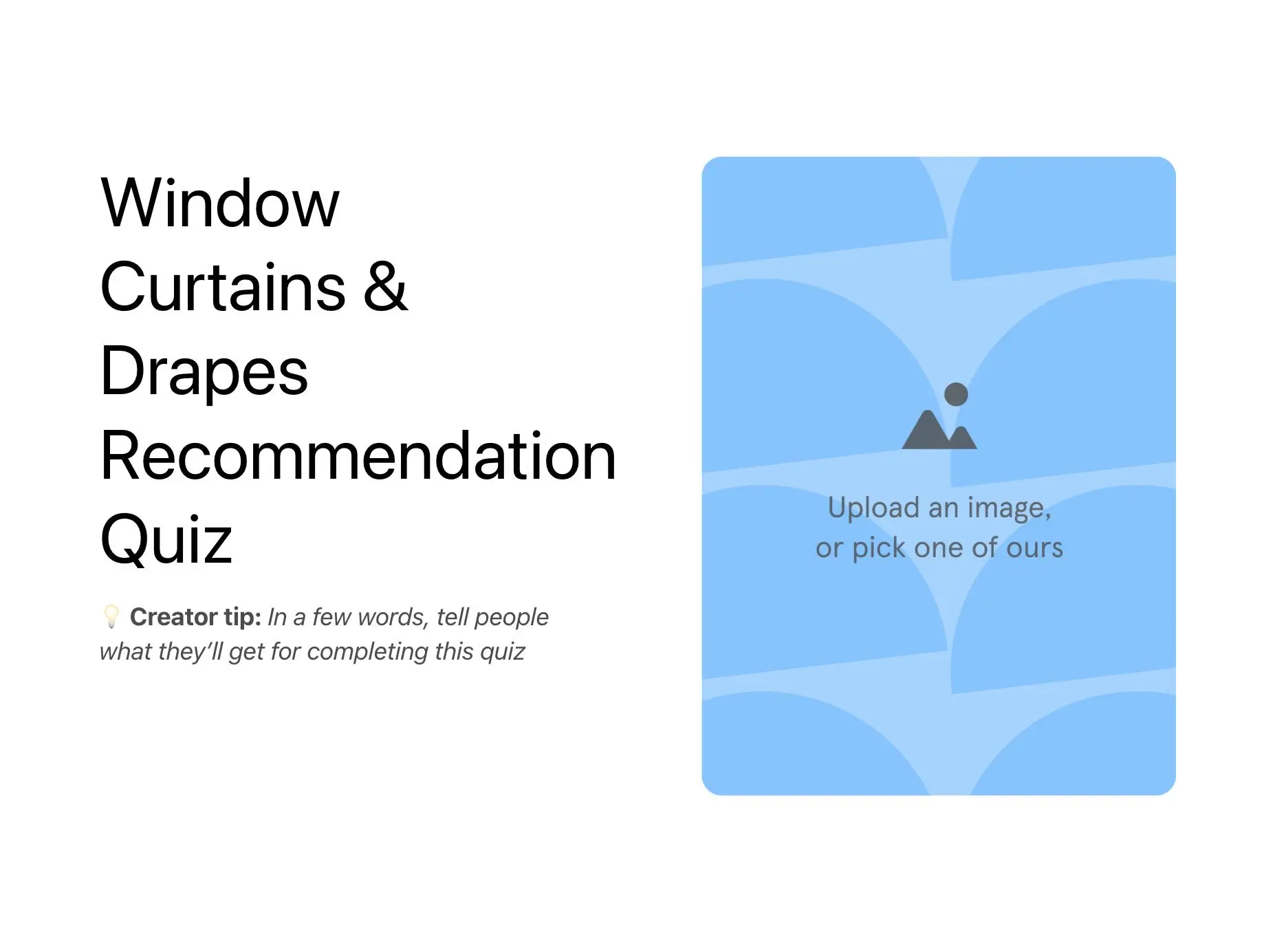 Window Curtains & Drapes Recommendation Quiz Template Hero
