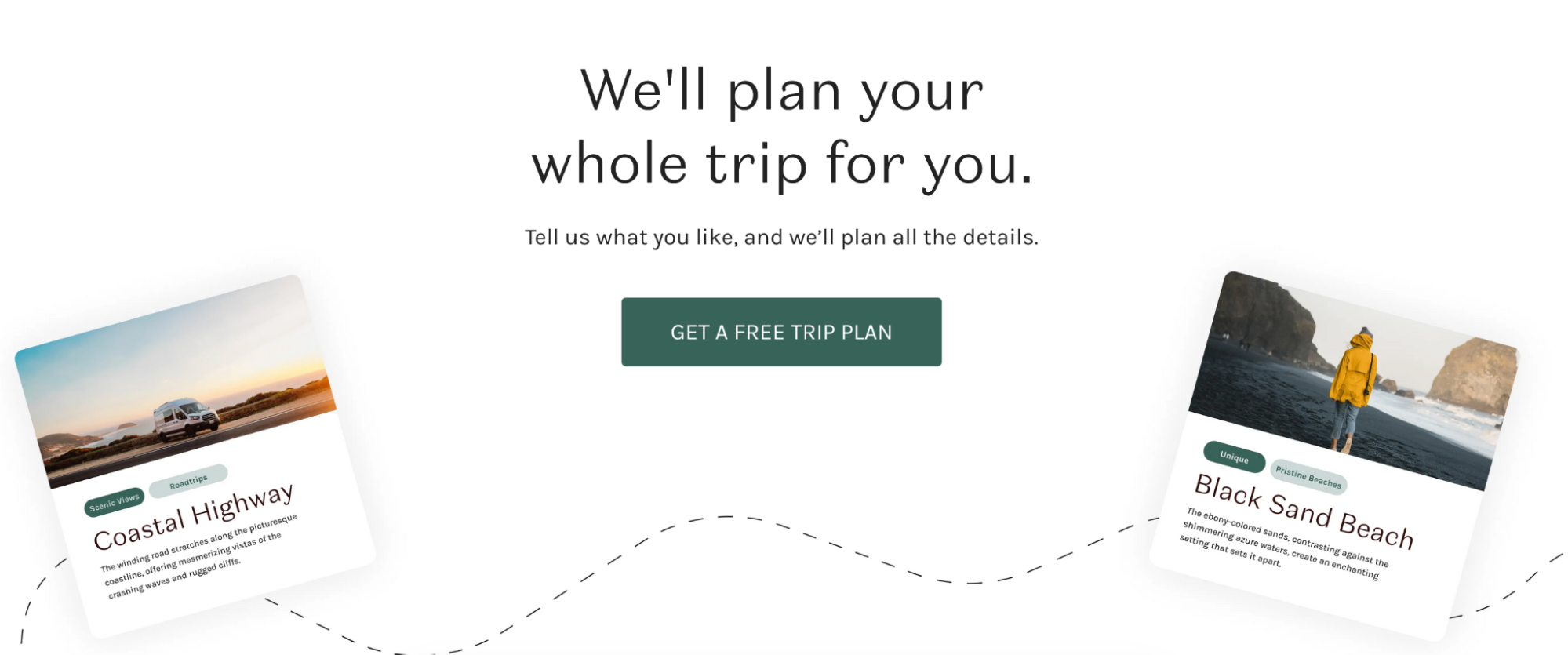 Cabana customers can fill out this typeform in exchange for a free trip plan.
