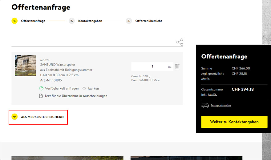 Offertenanfrage Warenkorb als Merkliste speichern Offertenanfrage Warenkorb als Merkliste speichern